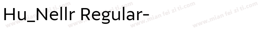 Hu_Nellr Regular字体转换